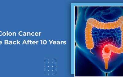 Can Colon Cancer Come Back After 10 Years?